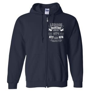 50th Birthday Legends Were Born In January 1974 Full Zip Hoodie