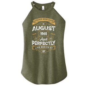 57th Birthday Legends Were Born In August 1965 Gift Women's Perfect Tri Rocker Tank