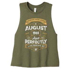 57th Birthday Legends Were Born In August 1965 Gift Women's Racerback Cropped Tank