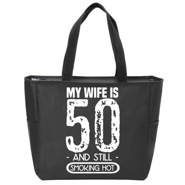 50th Birthday My Wife Is 50 Zip Tote Bag