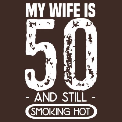50th Birthday My Wife Is 50 T-Shirt