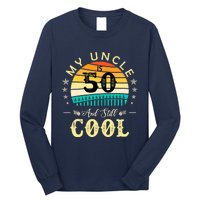 50th Birthday My Uncle Is 50 And Still Cool Retro Vintage Long Sleeve Shirt