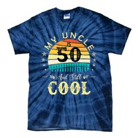 50th Birthday My Uncle Is 50 And Still Cool Retro Vintage Tie-Dye T-Shirt