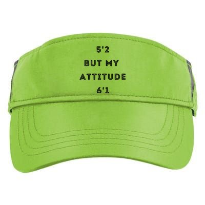 5'2 But My Attitude 6'1 Cute Gift Adult Drive Performance Visor