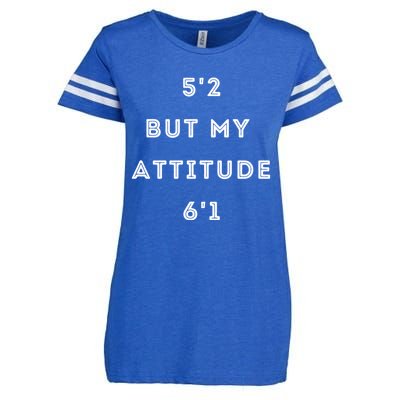 5'2 But My Attitude 6'1 Cute Gift Enza Ladies Jersey Football T-Shirt