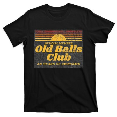 50th Birthday Old Balls Club 50 Years Of Awesome T-Shirt