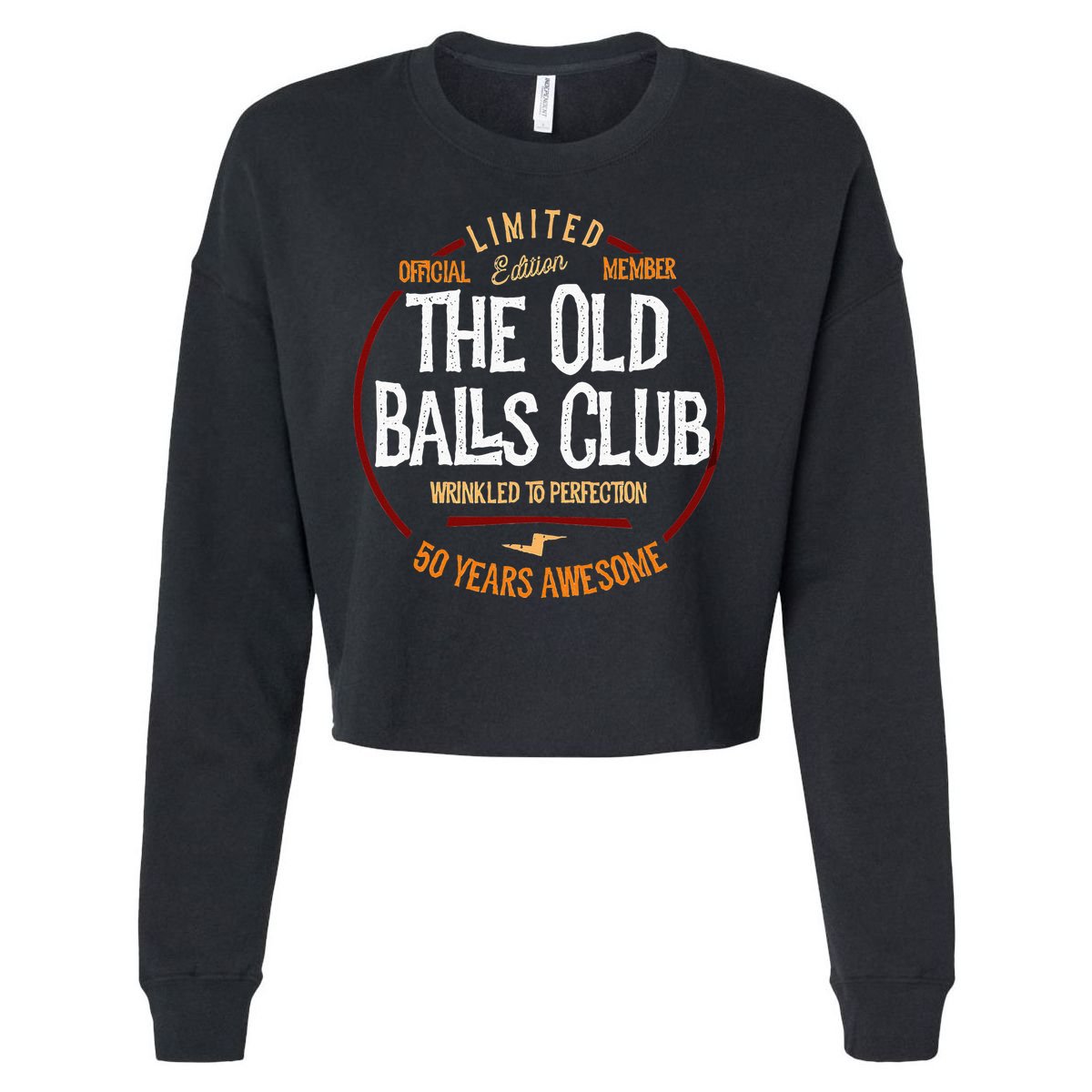 50th Birthday Old Ball Club 50 Years Awesome For Old Fart Cropped Pullover Crew