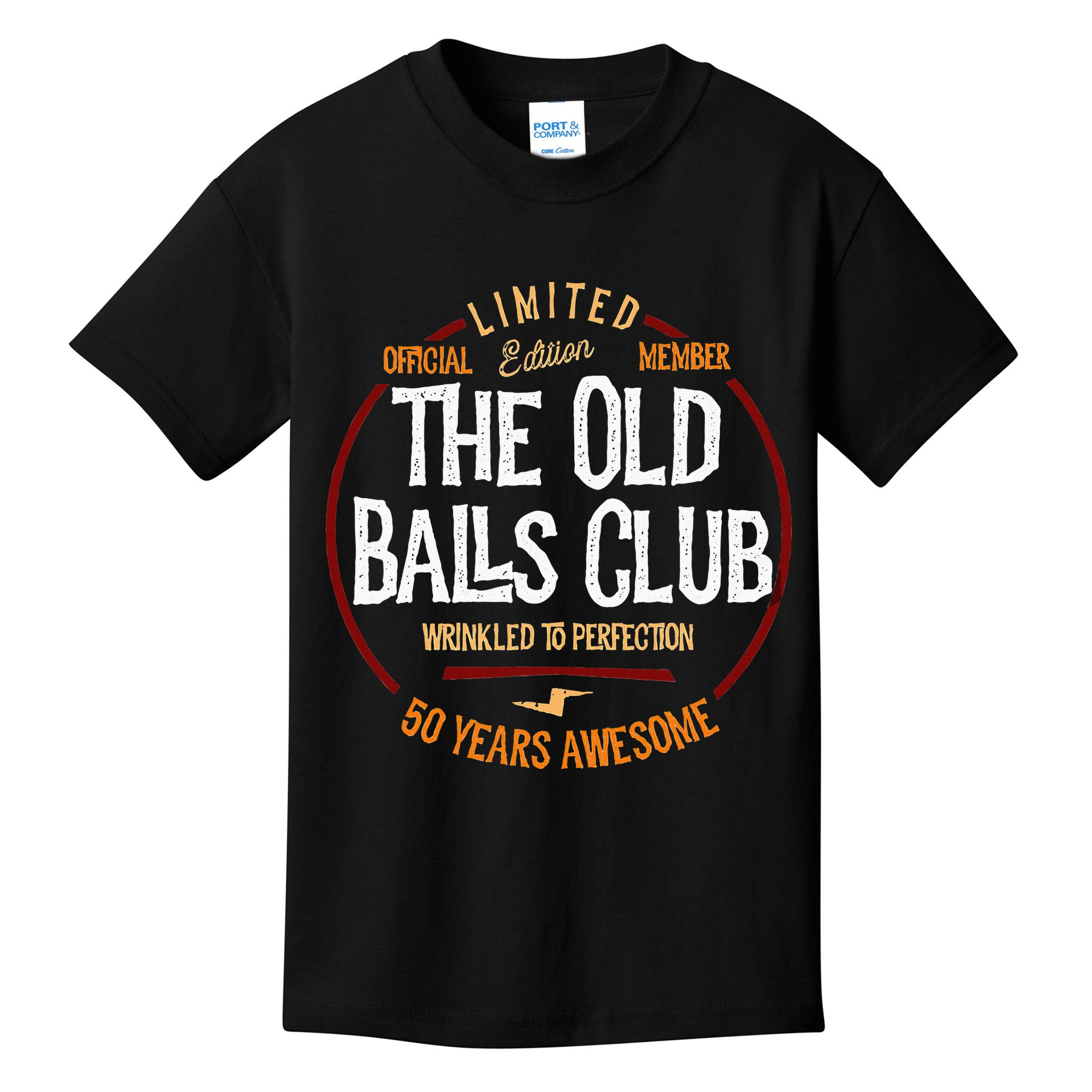 50th Birthday Old Ball Club 50 Years Awesome For Old Fart Kids T-Shirt
