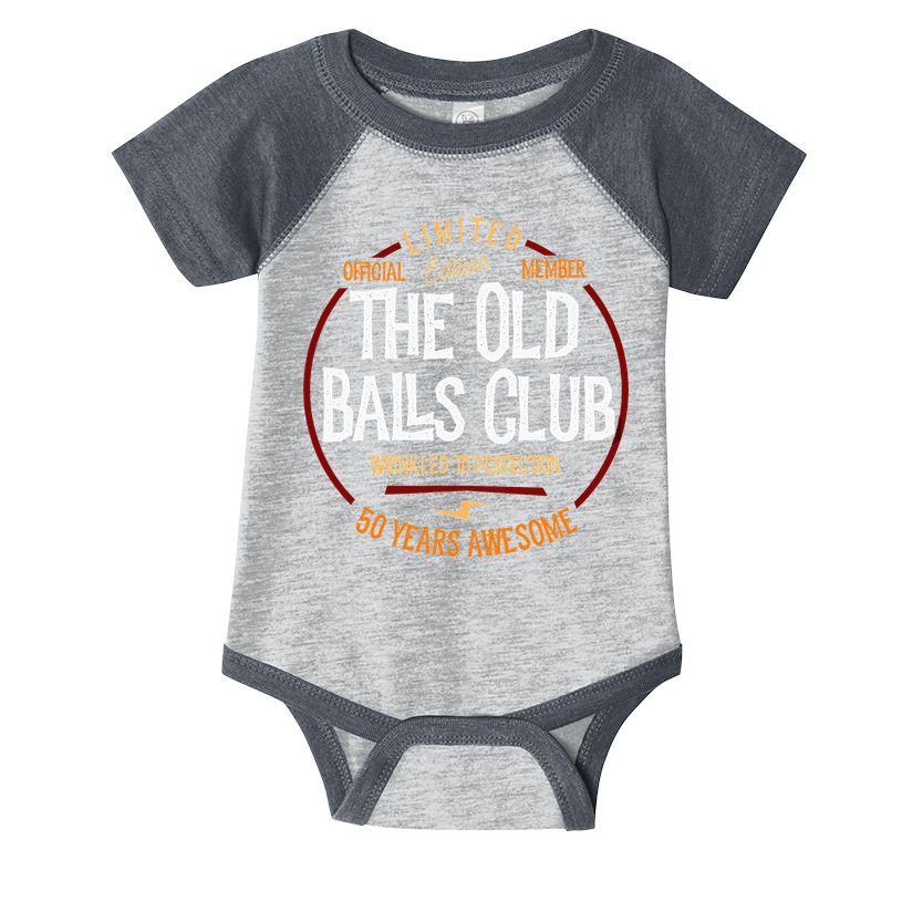 50th Birthday Old Ball Club 50 Years Awesome For Old Fart Infant Baby Jersey Bodysuit