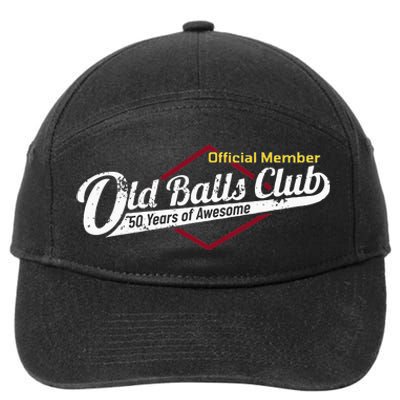 50th Birthday Old Balls Club 50 Years Of Awesome 7-Panel Snapback Hat