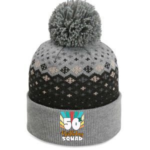 50th Birthday Squad 50 Years Old The Baniff Cuffed Pom Beanie