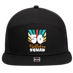 50th Birthday Squad 50 Years Old 7 Panel Mesh Trucker Snapback Hat