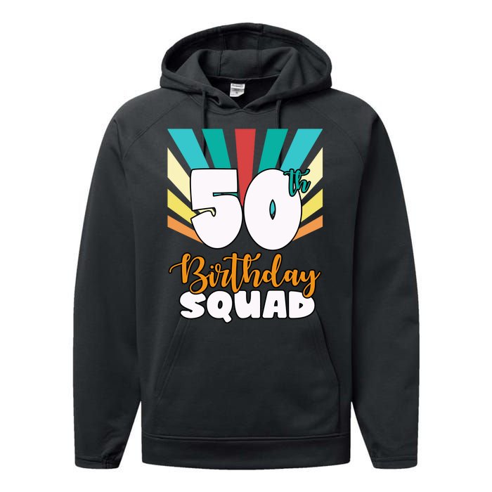 50th Birthday Squad 50 Years Old Performance Fleece Hoodie