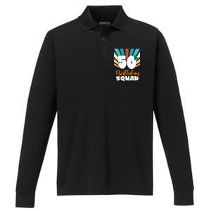 50th Birthday Squad 50 Years Old Performance Long Sleeve Polo