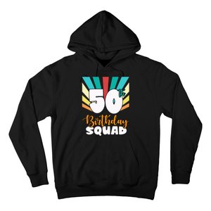 50th Birthday Squad 50 Years Old Hoodie