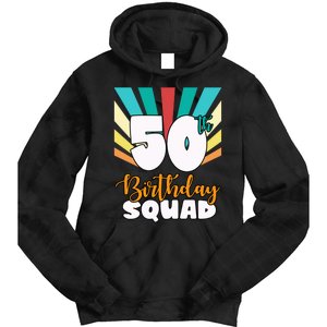 50th Birthday Squad 50 Years Old Tie Dye Hoodie