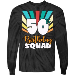 50th Birthday Squad 50 Years Old Tie-Dye Long Sleeve Shirt