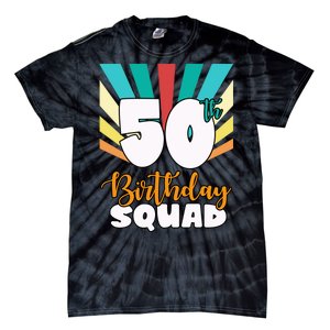 50th Birthday Squad 50 Years Old Tie-Dye T-Shirt