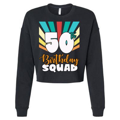 50th Birthday Squad 50 Years Old Cropped Pullover Crew