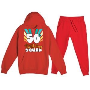 50th Birthday Squad 50 Years Old Premium Hooded Sweatsuit Set