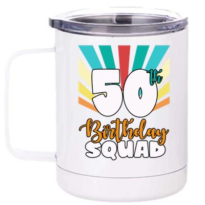 50th Birthday Squad 50 Years Old 12 oz Stainless Steel Tumbler Cup