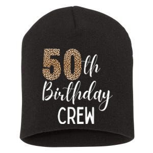 50th Birthday Squad Party Crew with Leopard Print Short Acrylic Beanie