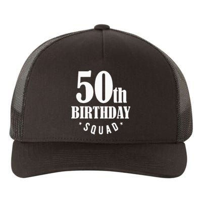 50th Birthday Squad Yupoong Adult 5-Panel Trucker Hat