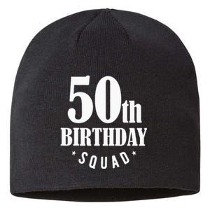 50th Birthday Squad Sustainable Beanie