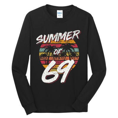 50th Birthday Summer of 69 Gift Mom Daddy Tall Long Sleeve T-Shirt