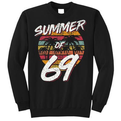 50th Birthday Summer of 69 Gift Mom Daddy Tall Sweatshirt