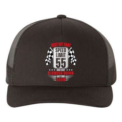 55th Birthday Speed Limit Sign 55 Years Old Funny Racing Yupoong Adult 5-Panel Trucker Hat