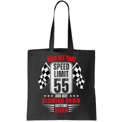 55th Birthday Speed Limit Sign 55 Years Old Funny Racing Tote Bag