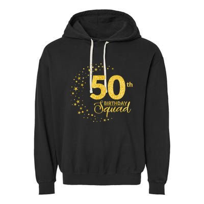 50th Birthday Squad Party 50 Years Old Yellow Gold Birthday Garment-Dyed Fleece Hoodie