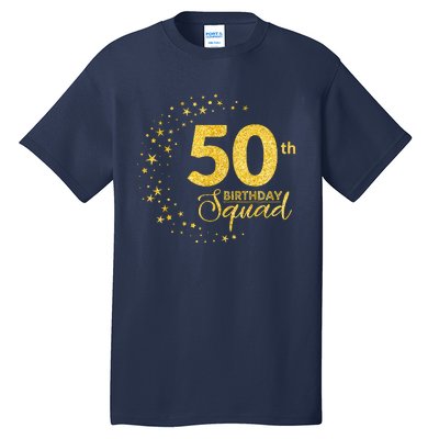 50th Birthday Squad Party 50 Years Old Yellow Gold Birthday Tall T-Shirt