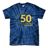 50th Birthday Squad Party 50 Years Old Yellow Gold Birthday Tie-Dye T-Shirt