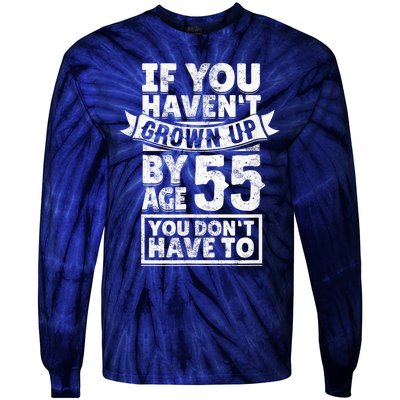 55th Birthday Saying - Hilarious Age 55 Grow Up Fun Gag Gift Tie-Dye Long Sleeve Shirt