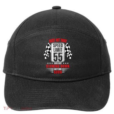 55th Birthday Speed Limit Sign 55 Years Old Funny Racing 7-Panel Snapback Hat