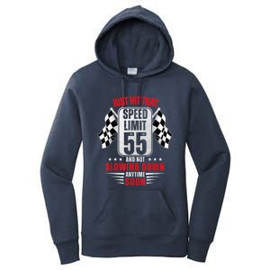 55th Birthday Speed Limit Sign 55 Years Old Funny Racing Women's Pullover Hoodie