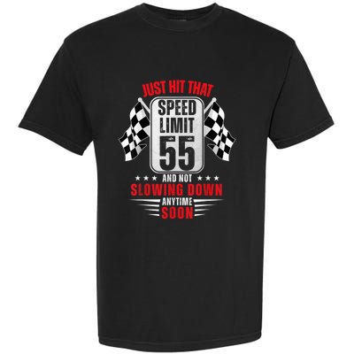 55th Birthday Speed Limit Sign 55 Years Old Funny Racing Garment-Dyed Heavyweight T-Shirt