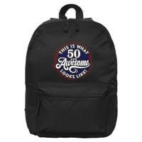 50th Birthday This Is What 50 And Awesome Looks Like 1971 16 in Basic Backpack