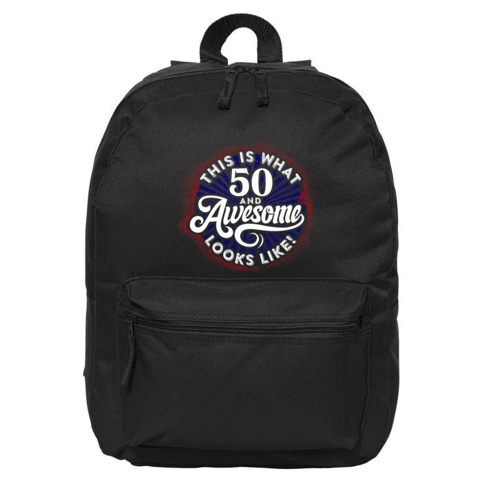 50th Birthday This Is What 50 And Awesome Looks Like 1971 16 in Basic Backpack