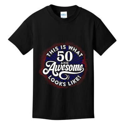 50th Birthday This Is What 50 And Awesome Looks Like 1971 Kids T-Shirt