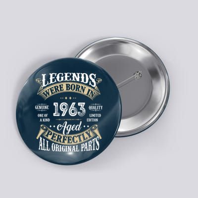 59st Birthday Vintage Legends Born In 1963 Button