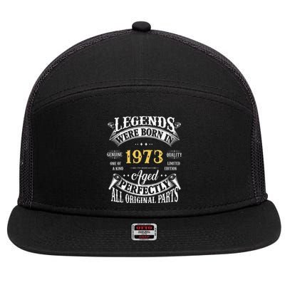 50th Birthday Vintage Legends Born In 1973 50 Years Old Cute 7 Panel Mesh Trucker Snapback Hat