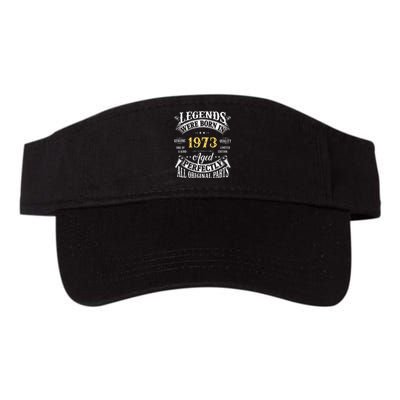 50th Birthday Vintage Legends Born In 1973 50 Years Old Cute Valucap Bio-Washed Visor