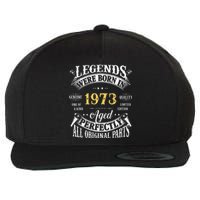 50th Birthday Vintage Legends Born In 1973 50 Years Old Cute Wool Snapback Cap