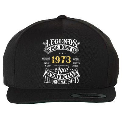 50th Birthday Vintage Legends Born In 1973 50 Years Old Cute Wool Snapback Cap