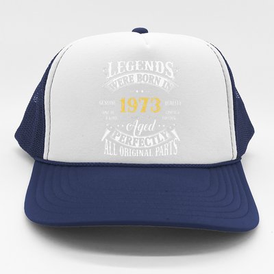 50th Birthday Vintage Legends Born In 1973 50 Years Old Cute Trucker Hat