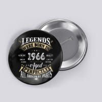 56th Birthday Vintage Legends Born In 1966 Button