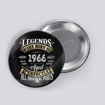 56th Birthday Vintage Legends Born In 1966 Button